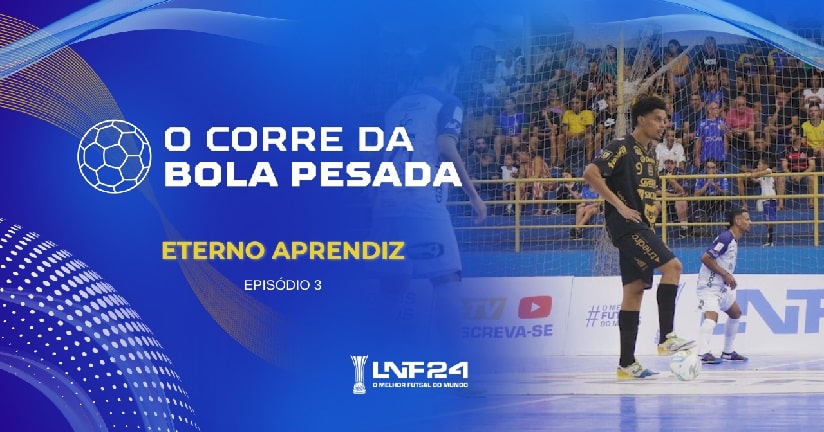 Futsal: Eterno Aprendiz é o 3º episódio de O Corre da Bola Pesada