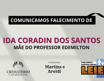 Plano Leier e a Funerária Martins e Aroldi comunicam o falecimento de Ida Coradin dos Santos