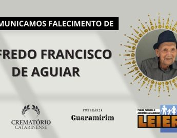 Plano Leier e a Funerária Guaramirim comunicam o falecimento de ALFREDO FRANCISCO DE AGUIAR